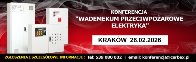 ZAPROSZENIE NA&nbsp;KONFERENCJĘ „Wademekum Przeciwpożarowe Elektryka – KRAKÓW: 26.02.2026 „